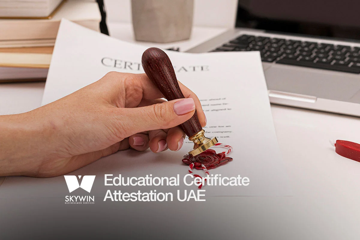 Educational certificate attestation UAE
